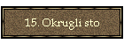 15. Okrugli sto