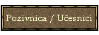 Pozivnica / Učesnici